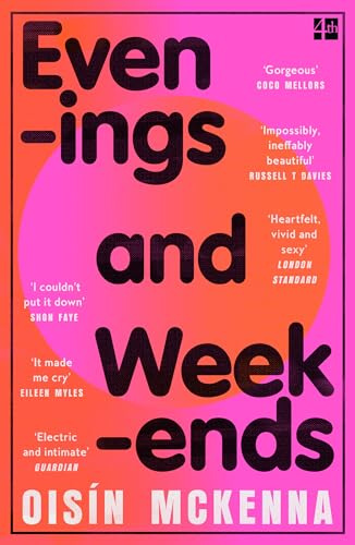 Evenings and Weekends: ‘Gorgeous. I was deeply moved.’ Coco Mellors