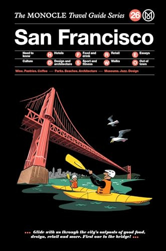 San Francisco: The Monocle Travel Guide Series