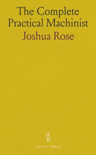 The Complete Practical Machinist