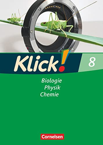 Klick! Biologie, Physik, Chemie - Ausgabe 2007 - Band 8: Biologie, Physik, Chemie - Arbeitsheft