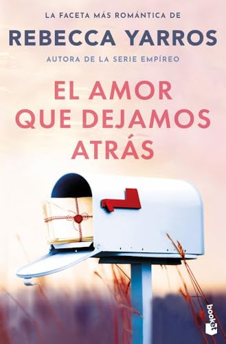 El amor que dejamos atrás (Novela)