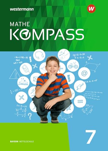 Mathe Kompass - Ausgabe für Bayern: Schulbuch 7