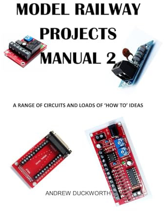 Model Railway Projects Manual 2: Mostly Wiring Diagrams and Layout Ideas