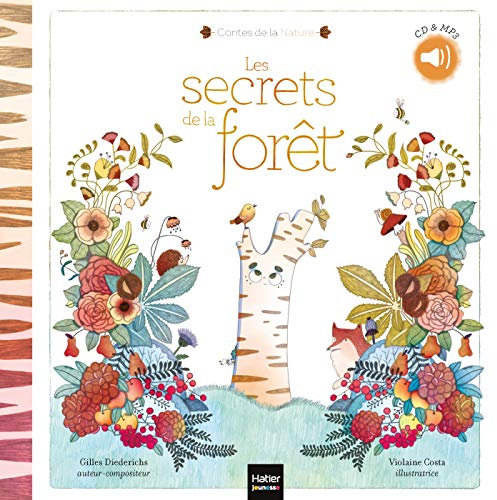 Contes de la nature - Les secrets de la forêt 3/5 ans