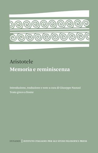 Memoria e reminiscenza. Testo greco a fronte