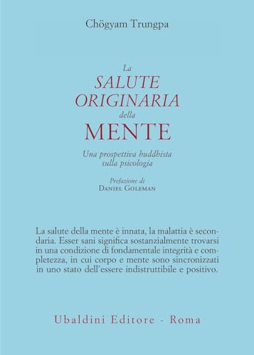 La salute originaria della mente. Una prospettiva buddhista sulla psicologia