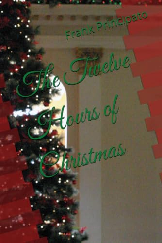 The Twelve Hours of Christmas