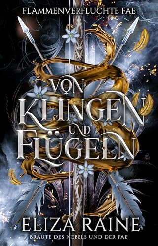 Von Klingen und Flügeln: Walküren-Akademie fantasy liebesromane (Flammenverfluchte Fae 1)