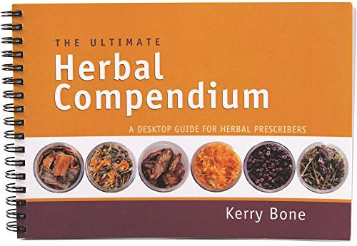 The Ultimate Herbal Compendium: A Desktop Guide for Herbal Prescribers