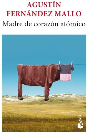 Madre de corazón atómico (Novela)