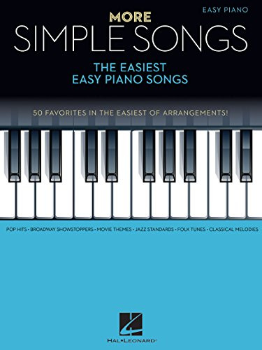 More Simple Songs Easy Piano Songbook | 50 Beginner-Friendly Arrangements of Popular and Classic Songs | Hal Leonard Sheet Music Collection for Learning and Fun