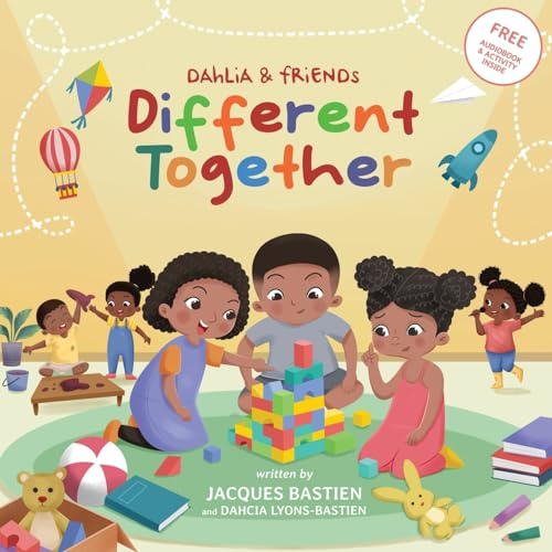 Dahlia & Friends: Different Together: A Story For Children With Autism