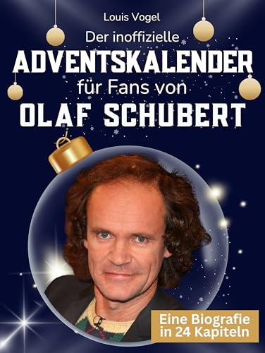 Der inoffizielle Adventskalender für Fans von Olaf Schubert: 24 Tage mit deinem Star bis Weihnachten. Fanbuch und Biografie in einem. Das ideale Geschenkt für alle Fans.