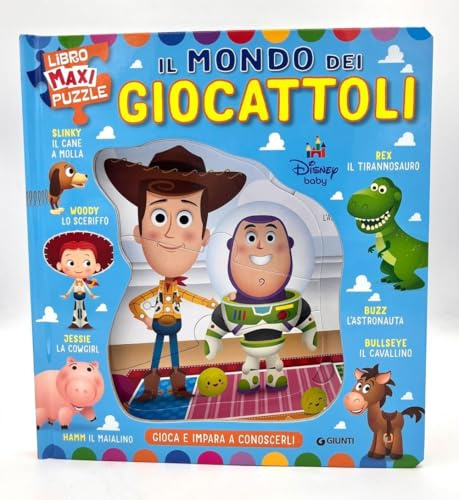 Toy Story. Il mondo dei giocattoli. Gioca e impara a conoscerli. Libro maxi puzzle. Ediz. illustrata