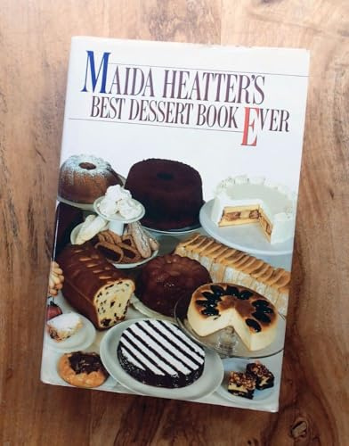 Maida Heatter's Best Dessert Book Ever
