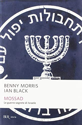 Mossad. Le guerre segrete di Israele