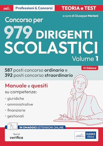 Concorso per dirigente scolastico. Con espansione online. Manuale e quesiti. Competenze giuridiche, amministrative, finanziarie e gestionali del DS (Vol. 1)