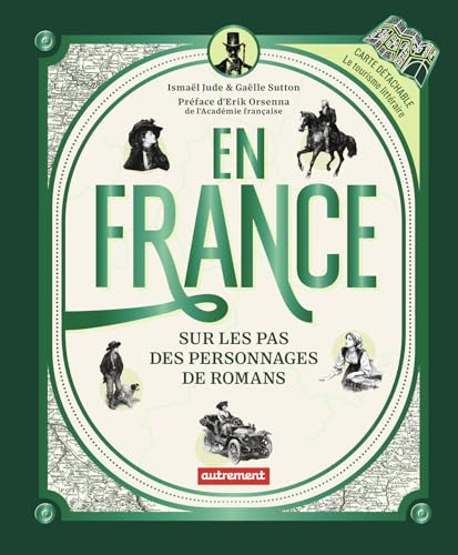 En France, sur les pas des personnages de romans