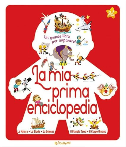 La mia prima enciclopedia. Le enciclopedie