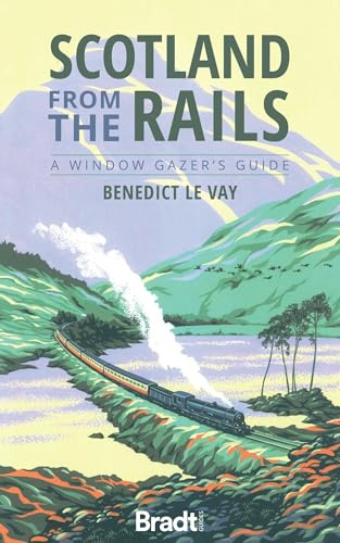 Scotland from the Rails: A Window Gazer's Guide