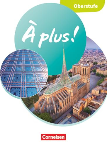 À plus ! Neubearbeitung - Französisch für die Oberstufe - Ausgabe 2025: Schulbuch - Mit Audios und Videos
