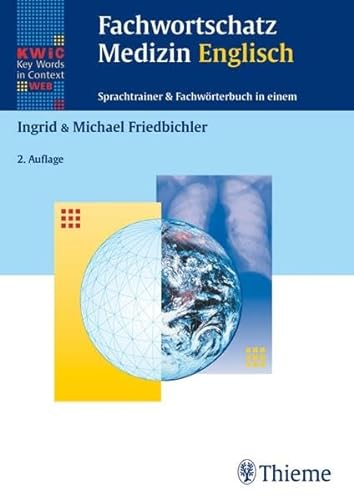 KWiC-Web Fachwortschatz Medizin Englisch: Sprachtrainer & Fachwörterbuch in einem KWiC - Key Words in Context