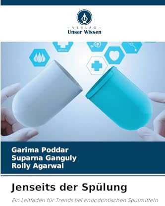 Jenseits der Spülung: Ein Leitfaden für Trends bei endodontischen Spülmitteln