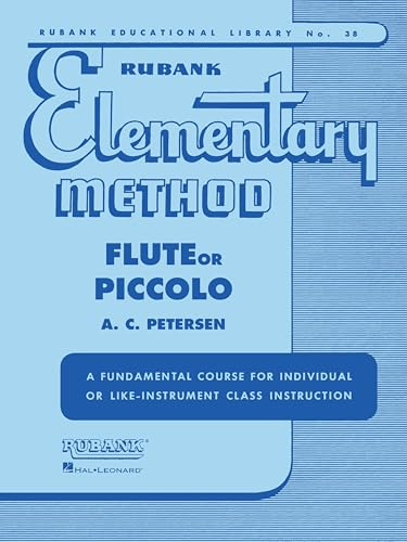 Method Flute Elementary: Flute or Piccolo