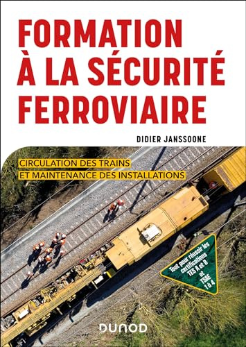 Formation à la sécurité ferroviaire: Circulation des trains et maintenance des installations