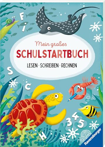 Ravensburger Mein großes Schulstartbuch: Lesen, Schreiben, Rechnen - Rätselbuch ab 6 Jahre, Lesen lernen, Rechnen lernen, Schreiben lernen 1. Klasse