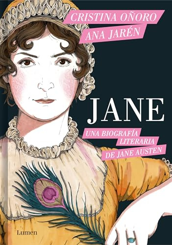 Jane. Una biografía literaria de Jane Austen: Una Biografía Literaria/ a Literary Biography (Lumen Gráfica)