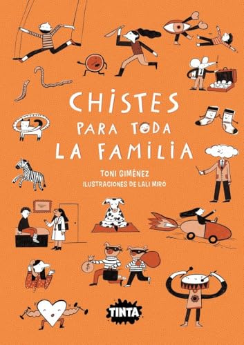 Chistes Para Toda La Familia (Tinta)