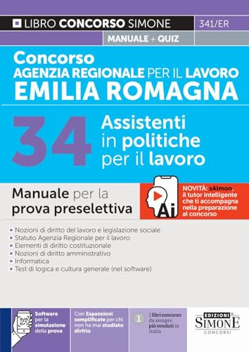 Concorso Agenzia Regionale per il Lavoro Emilia Romagna - 34 Assistenti in politiche per il lavoro - Manuale per la prova preselettiva