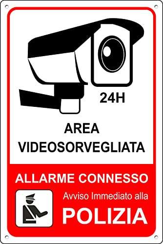 pubblimania VIDEOSORVEGLIANZA ALLARME CONNESSO Polizia 24 ore. Cartello Alluminio 3 mm di spessore. Uso esterno o interno (Cm 20x30)