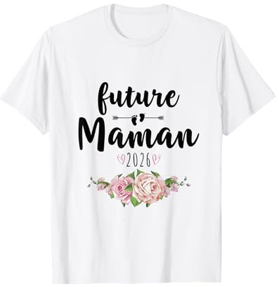 Future Maman 2026 Annonce Grossesse Bientot Maman T-Shirt