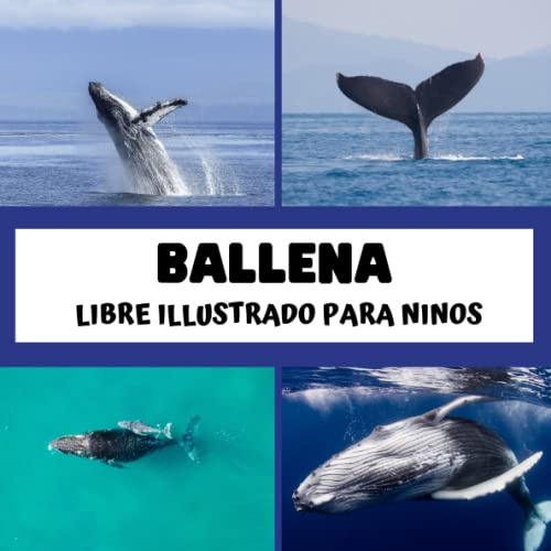 Libre illustrado para ninos - Ballena: Ballena en imágenes - Niños de 2 a 5 años