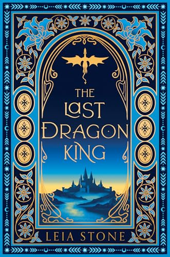 The Last Dragon King: The TikTok fantasy romance special edition sensation for 2025: Book 1 (The Kings of Avalier)