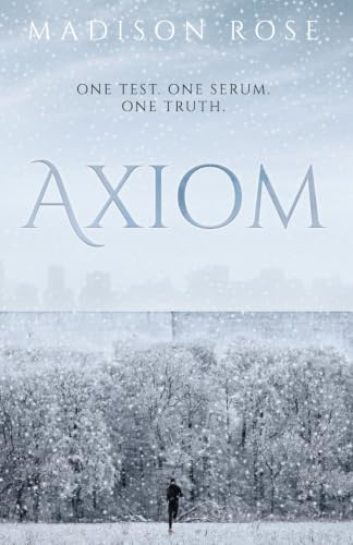 AXIOM: One test. One serum. One truth.: 1