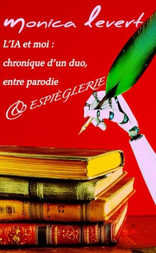 L’IA et moi: chronique d’un duo, entre parodie et espièglerie