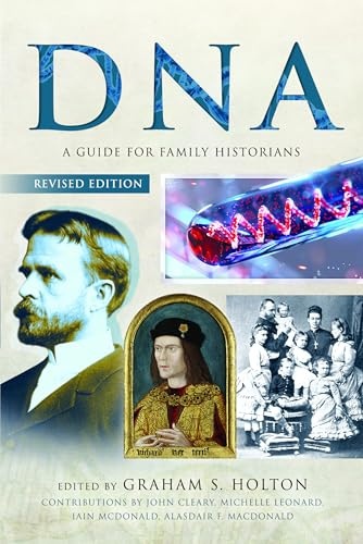 DNA: A Guide for Family Historians