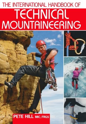 The Internatioanl Handbook of Technical Mountaineering