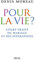 Pour la vie?: Court traité du mariage et des séparations