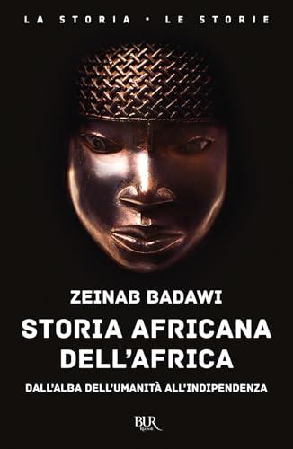 Storia africana dell'Africa. Dall'alba dell'umanità all'indipendenza