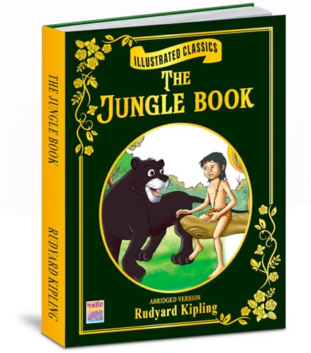 Illustrated Classics- The Jungle Book: Illustrated Classics- The Jungle Book