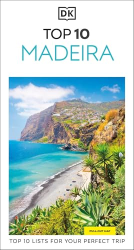 DK Top 10 Madeira: Top 10 lists for your perfect trip, plus an all-weather folded map (Pocket Travel Guide)