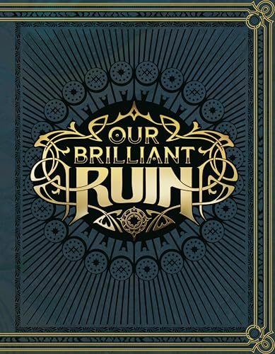 Our Brilliant Ruin TTRPG Rulebook (Our Brilliant Ruin: Horror at Crane Mansion)