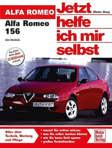 Alfa Romeo 156: Limousine und Kombi / Benziner bis 2005 und Diesel bis 2003