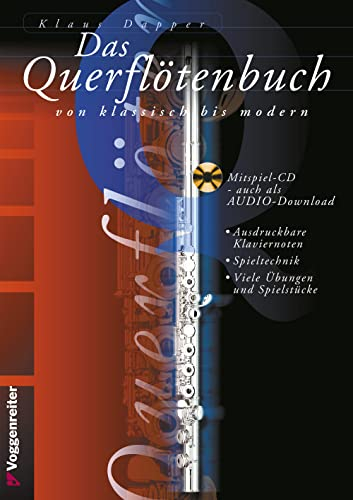 Das Querflötenbuch, Bd. 1, m. Audio-CD: Querflöte leichtgemacht, von klassisch bis modern - für Anfänger ab 10 Jahre