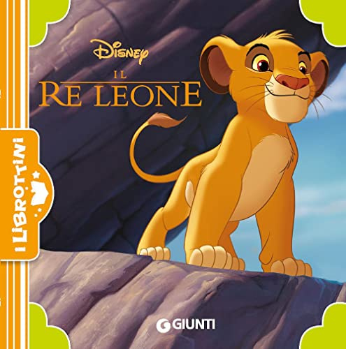 Il Re leone. Ediz. a colori