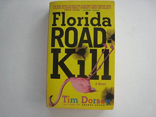Florida Road Kill: A Novel